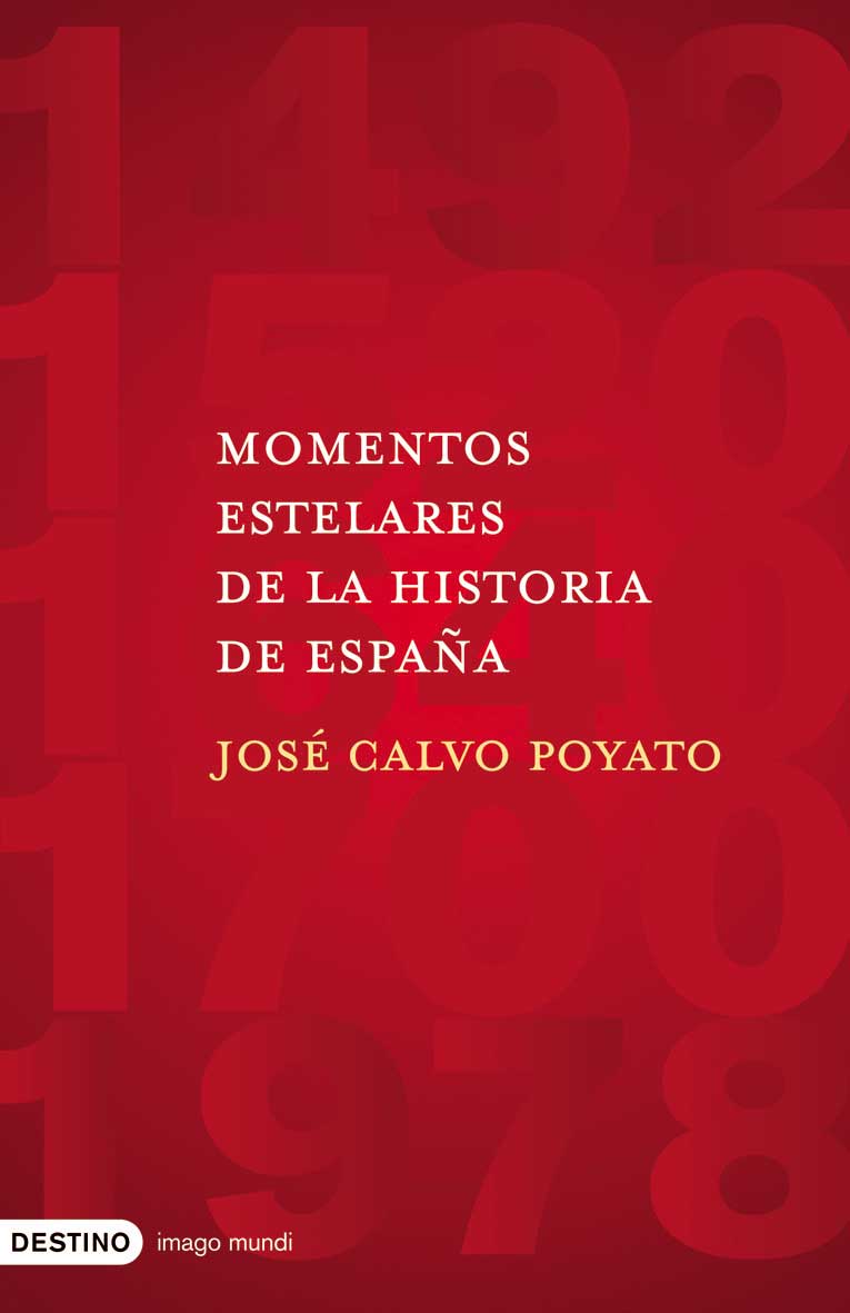 Momentos estelares de la Historia de España de José Calvo Poyato