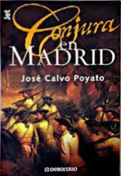 Conjura en Madrid de José Calvo Poyato