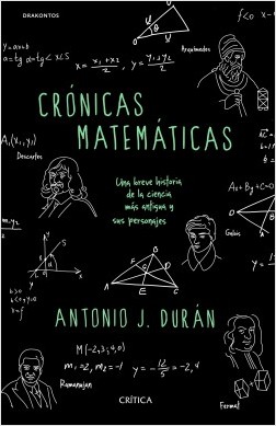 «Crónicas matemáticas»</span> Autor: Antonio J. Durán Guardeño
