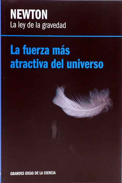 >«Newron, la Ley de la Gravedad. La fuerza más atractiva del universo» de Antonio J. Durán Guardeño