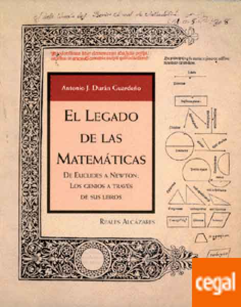 «El legado de las matemáticas» de Antonio j. Durán Guardeño