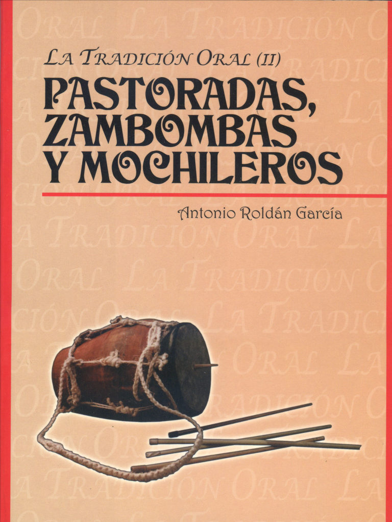 Tradición Oral II «Pastoradas, zambombas y mochileros»   