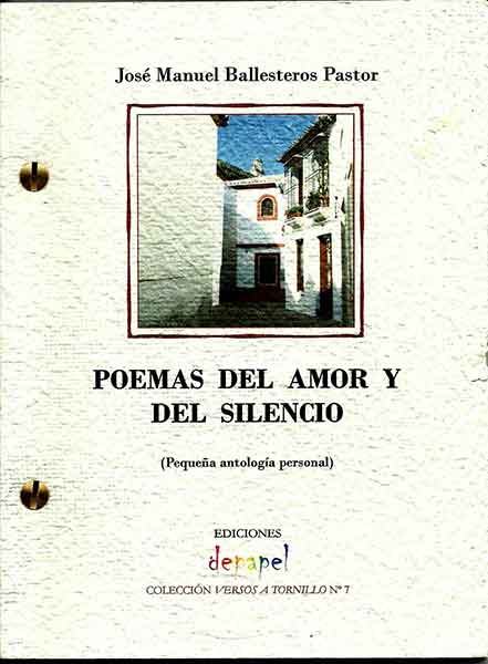 «Poemas de amor y de silencio» de José Manuel Ballesteros Pastor