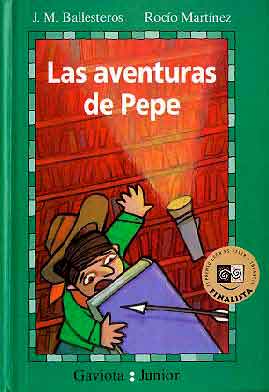 «Las aventuras de Pepe» de José Manuel Ballesteros Pastor