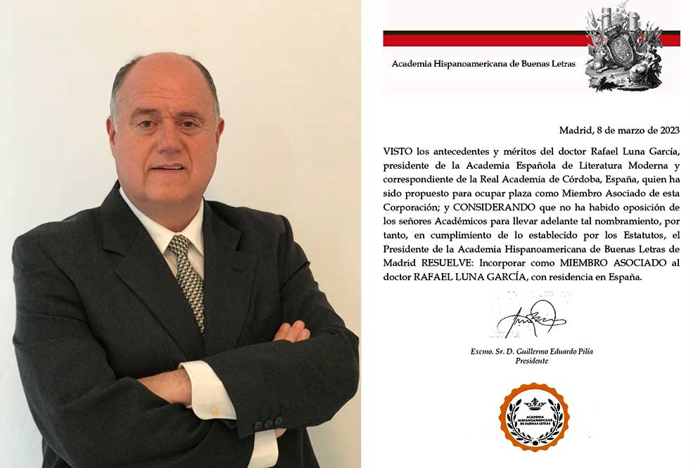 Rafael Luna García nombrado miembro de la Academia Hispanoamericana de Buenas Letras