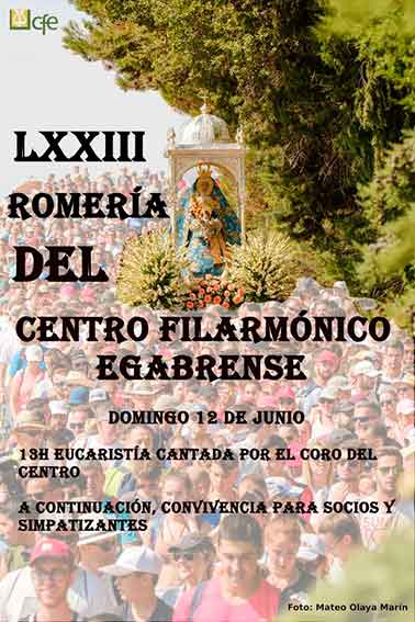 LXXIII Romería del Cantro Filarmónico Egabrense, Cabra junio 2022
