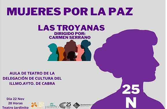 Teatro las Troyanas «Mujeres por la Paz», Cabra noviembre 2023