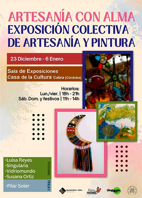  «Artesanía con alma» Éxposición colectiva de artesanía y pintura, Cabra diciembre 2023