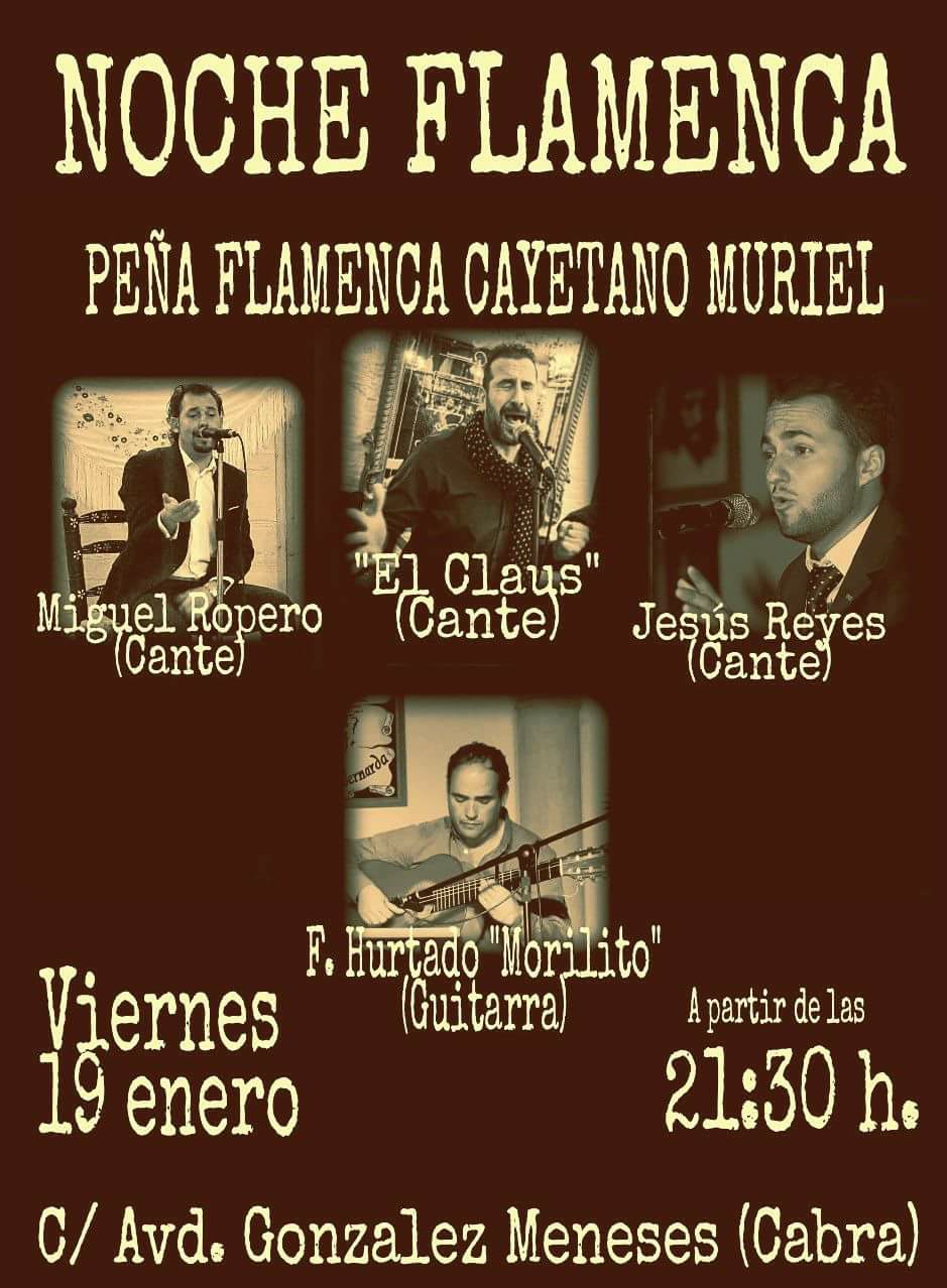 «Noche flamenca» Peña egabrense Cayetano Muriel.