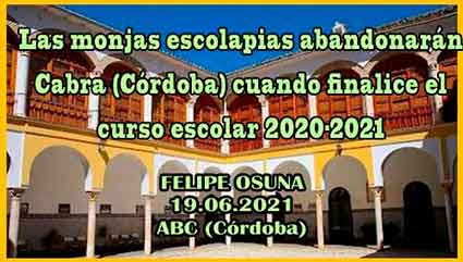 Las monjas escolapias abandonarán Cabra (Córdoba) cuando finalice el curso escolar 2020-2021 