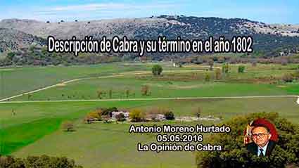 «	
 Descripción de Cabra y su término en el año 1802» artículo de  Antonio Moreno Hurtado 