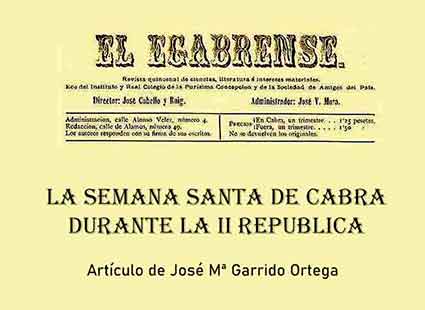 «La Semana Santa de Cabra durante la II República»</span> artículo de José María Garrido Ortega