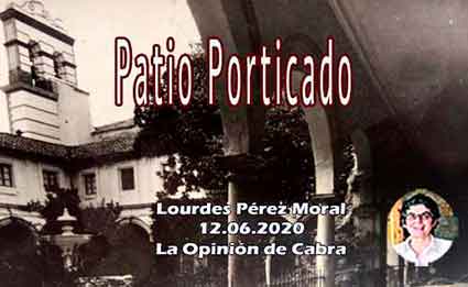  «Patio Portificado» artículo de Lourdes Pérez Moral