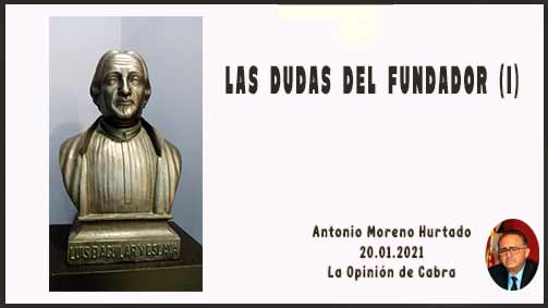 «Las dudas del fundador (I)» artículo de Antonio Moreno Hurtado 