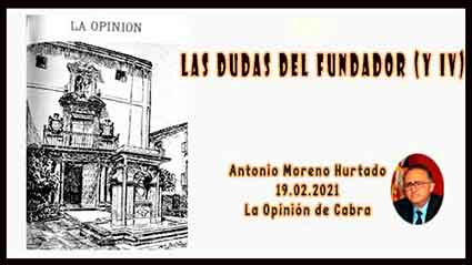 «Las dudas del fundador (y IV)» artículo de Antonio Moreno Hurtado 