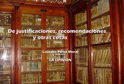 «De justificaciones, recomendaciones y otras cosas» de Lourdes Pérez Moral