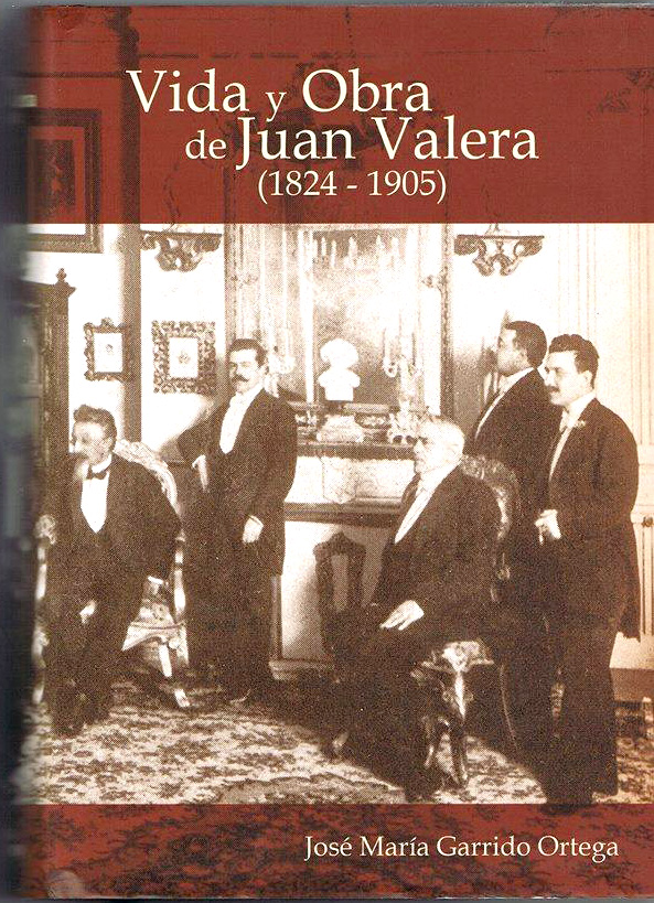 Don Juan Valera y su obra.Monográfico de Cabra en el Recuerdo