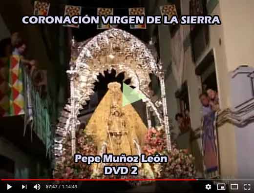Coronación de la Virgen de la Sierra (DVD II)